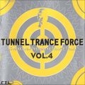 Tunnel Trance Force Vol. 4 (1998) CD1