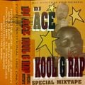 Dj Ace - Kool G Rap Special Mixtape Side A