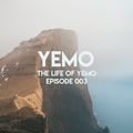 The Life of Yemo Ep. 003