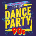 90s Tonight Dance Party