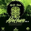DeeJay B-Town - AfroHouse Sessions Vol 16