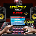 DJ DOTCOM_PRESENTS_STRICTLY THE BEST_MIXTAPE_VOL.1 (GOLD COLLECTION) {CLEAN VERSION}
