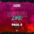 ROCKWELL LIVE! PAUL E @ THE WHARF MIAMI - JULY 2021 (ROCKWELL RADIO 026)