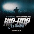 Hip Hop Journal Episode 12 w/ DJ Stikmand