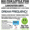Dream Frequency - Big Fish Little Fish Lancaster - 23rd September 2018