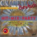 Gnadenlos Deutsch Hit Mix Party Vol. 1