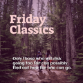 Friday Classics (November 4, 2022)