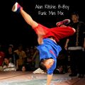 Alan Ritchie B-Boy Funk Mini Mix