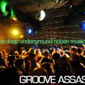 Groove Assassin True Deep Underground House Sessions Vol 1 