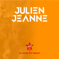 #13 DJ SAVE MY NIGHT Julien Jeanne - Virgin Radio France DJ Set 16-05-2020