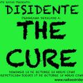 Disidente - Programa 63 (Especial The Cure 20-10-2019)