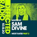 Defected Radio Show - Most Rated Part 2 (Hosted by Sam Divine)