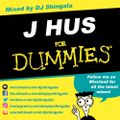 J Hus For Dummies Mix - DJ Shingala @djshingala