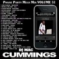 DJ Mac Cummings Praise Party Mega Mix Vol. 32