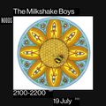 The Milkshake Boys: 20th July '22