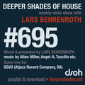 Deeper Shades Of House #695 w/ exclusive guest mix by SGVO
