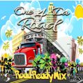 One 4 Da Road (Road Ready Mix)