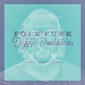 Folk Funk and Trippy Troubadours 93