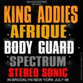 KING ADDIES VS BODY GUARD VS AFRIQUE VS SPECTRUM VS STEREO SONIC