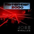 Remember 2000's by JOSÉ MIRALLES