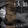 Delirium - episode 004