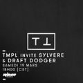 TMPL invite Sylvere, Soda Plains & Draft Dodger - 19 Mars 2016