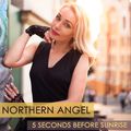 Northern Angel - 5 SECONDS BEFORE SUNRISE [ #deephouse #partymix]