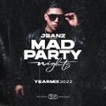 Mad Party Nights E170 #YEARMIX 2022