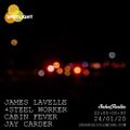 The Spotlight #5 with Jay Carder: James Lavelle, Steel Worker + Cabin Fever