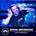 Eric Underhill - Digital Destination - Tuesday 27.10.2020