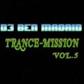 DJ BEN MADRID - Trance-Mission Vol.5