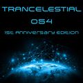 Trancelestial 054 (1st Anniversary Edition)