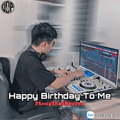 MIXTAPE CADILAK 2022 - HAPPY BIRTHDAY TO ME - DJ PhongThaiNguyen Mix