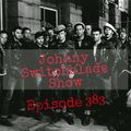 The Johnny Switchblade Show #383