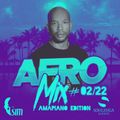 AFRO MIX #02 2022 // AMAPIANO // AFRO BEATS // ( DOWNLOAD Link in Description )
