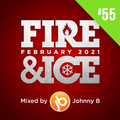 Johnny B Fire & Ice Drum & Bass Mix No. 55 - February 2021