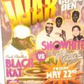 If Its War Mek It Go So Den - SnoWhite v Black Kat@The Bank Club Plainfield New Jersey 22.5.1998