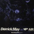 Derrick May-Heartbeat Presents Derrick May x Air Vol. 1-January 2010