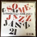 DJ Rahdu  - Some Jazz 21