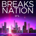 BREAKS NATION EP 6