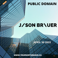PUBLIC DOMAIN - www.truenorthradio.ca JASON BRAUER April 30 2022