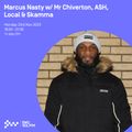 Marcus Nasty with Mr Chiverton, ASH, Local & Skamma 23 NOV 2020