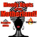 BLACK HISTORY MONTH PREMIER:  MOODY ROOTS of the Motherland!  (My AFRICAN ANCESTRY in HOUSE EP) Ω