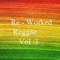 RE - WORKED REGGAE VOL 1 / Various Artist 2018 Hits / Playing For Change / Winchester / & Many More