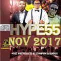 HYPE MIXX VOL 55 NOV 2017 DJ BUNDUKI 