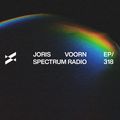 Joris Voorn Presents: Spectrum Radio 318