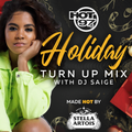 DJ Saige - Holiday Turn Up Mix