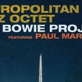 The Metropolitan Jazz Octet The Bowie Jazz Project