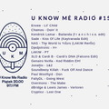 U Know Me Radio #159 | Envee | LAKIM | Kaytranada | Falcons | Soundbwoy Killah | Overmono | FaltyDL