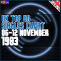 UK TOP 40 : 06 - 12 NOVEMBER 1983